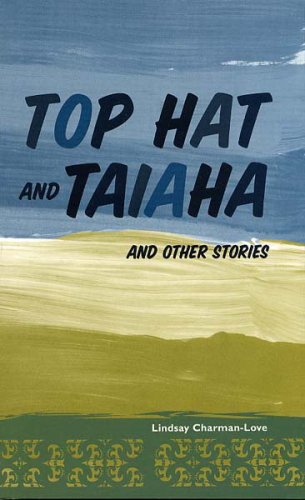 Top Hat and Taiaha and Other Stories (Paperback)