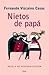 Nietos de papá