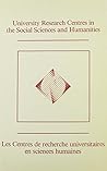 University Research Centres in the Social Sciences and Humanities (English and French Edition)