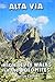 Alta Via (TM) High Level Walks in the Dolomites