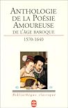 La Poésie amoureuse de l'âge baroque