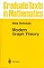 Modern Graph Theory (Graduate Texts in Mathematics)