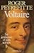 Voltaire, sa jeunesse et son temps - tome 1