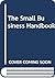 The Small Business Handbook