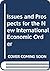 Issues and prospects for the new international economic order