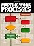 Mapping Work Processes
