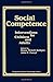 Social Competence: Interventions for Children and Adults (Pergamon General Psychology Series)