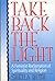 Take Back the Light by Sheila Ruth