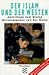 Der Islam und der Westen: A...