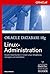 Oracle Database 10g Linux-Administration