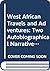 West African travels and adventures; by Paul    Newman