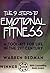 The 9 Steps to Emotional Fitness, a tool-kit for life in the 21st century