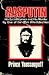 Rasputin: his malignant influence and his assassination
