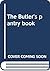 The Butler's pantry book by Elizabeth Drury
