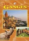 The Ganges (Great Rivers) The Ganges (Great Rivers)