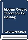 Modern Control Theory and Computing