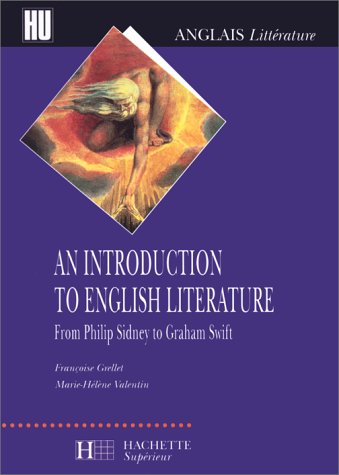 An introduction to English Literature - From Philip Sidney to Graham Swift (Paperback)
