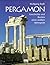 Pergamon. Geschichte und Bauten einer antiken Metropole