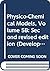 Developments in Soil Science, Volume 5B: Soil Chemistry, Part B: Physico-Chemical Models