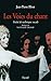 Les Voies du chant: Traité de technique vocale