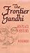 The Frontier Gandhi: His Place in History