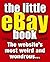 The Little EBay Book: The Website's Most Weird and Wondrous...