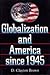 Globalization and America since 1945