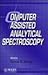 Computer-Assisted Analytical Spectroscopy by Steven D. Brown