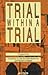 Trial within a trial