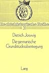 Die germanische Grundstücksübertragung (Rechtshistorische Reihe) (German Edition) Die germanische Grundstücksübertragung (Rechtshistorische Reihe) (German Edition)