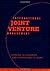 International Joint Venture Management: Learning to Cooperate and Cooperating to Learn