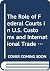The Role of Federal Courts in U.S. Customs and International Trade Law