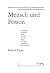 Mensch und Person: Der Begriff der Person in der Bioethik und die Frage nach dem Lebensrecht aller Menschen