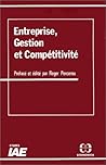 ENTREPRISE, GESTION ET COMPETITIVITE