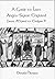 A Guide to Late Anglo-Saxon England: From Alfred to Eadgar II