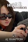 Hostile Devotion Hostile Devotion