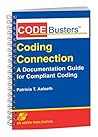CodeBusters Coding Connection: A Documentation Guide for Compliant Coding: . CodeBusters Coding Connection: A Documentation Guide for Compliant Coding: .