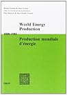 Production mondiale d'énergie - 1800-1985