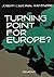 A Turning Point for Europe? The Church in the Modern World- Assessment and Forecast