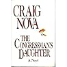 The Congressman's Daughter by Craig Nova