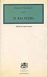 El mal poema, 1909-1924 (Biblioteca de clásicos y raros) (Spanish Edition) El mal poema, 1909-1924 (Biblioteca de clásicos y raros) (Spanish Edition)