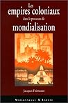 Les empires coloniaux dans le processus de la mondialisation