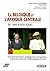 La Belgique et l'Afrique centrale: De 1960 à nos jours (Les livres du GRIP) (French Edition)