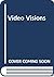Video Visions: a medium dis...