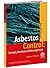 Asbestos Control: Surveys, Removal, and Management