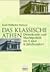 Das klassische Athen: Demokratie und Machtpolitik im 5. und 4. Jahrhundert (German Edition)