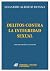 Delitos Contra La Integridad Sexual by Donna