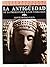 La Antigüedad: De la Prehistoria a los visigodos