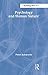 Psychology and 'Human Nature' by Peter D. Ashworth