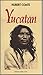 YUCATAN by Hubert Comte